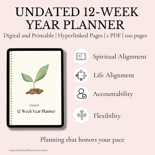 Undated 12-Week Year Planner | Set Goals with God, Build Holy Habits