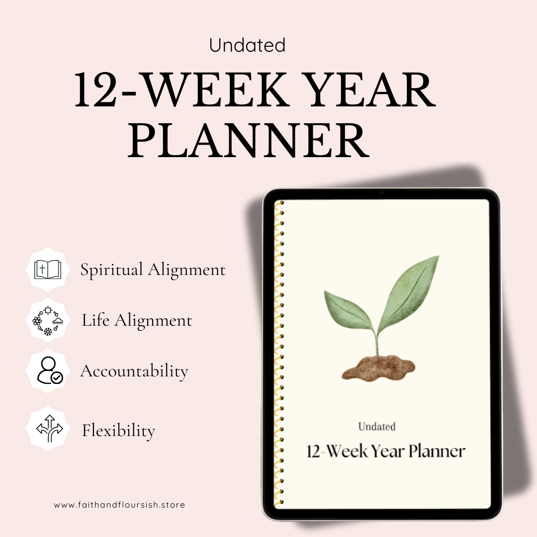 Undated 12-Week Year Planner | Set Goals with God, Build Holy Habits