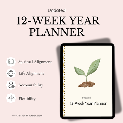 Undated 12-Week Year Planner | Set Goals with God, Build Holy Habits